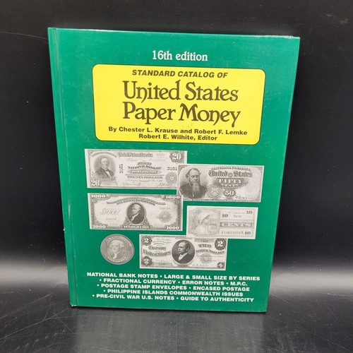 Standard Catalog of United States Paper Money by Chester Krause 16th Edition