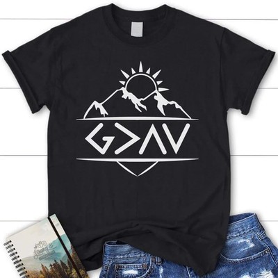 God Is Greater Than The Highs And The Lows Christian T Shirt, Blessed T Shirt