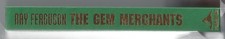 The Gem Merchants - hardcover Ray Ferguson