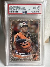 2013 Topps Manny Machado #270 Desert Camo RC PSA 10 Gem Mint RARE #ed 17/99