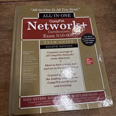 CompTIA Network+ Certification All-in-One Exam Guide, Eighth Edition LIKE NEW