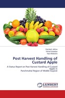 Kamlesh Jethva (U. A.) | Post Harvest Handling Of Custard Apple | Taschenbuch