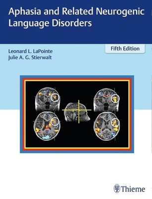 Aphasia and Related Neurogenic Language Disorders | englisch
