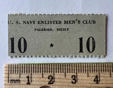 U.S. NAVY ENLISTED MEN'S CLUB PALERMO, SICILY 10 CHIT VOUCHER WWII STAMP