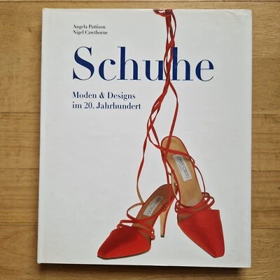 SCHUHE Moden & Design im 20. Jahrhundert Buch Sammlerstück - Bild 1 von 2