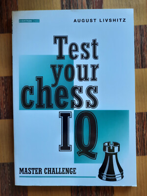 Livshitz: Test your chess IQ Master Challenge (Schach)