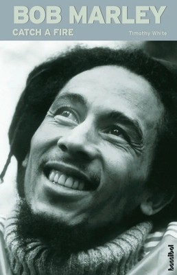 Bob Marley. Catch a Fire | Timothy White | Taschenbuch | 423 S. | Deutsch | 2000