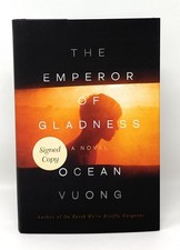Product Image: Ocean Vuong / Emperor of Gladness A Novel SIGNED FIRST EDITION 2025