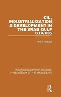 Atif Kubursi | Oil, Industrialization And Development In The Arab Gulf States