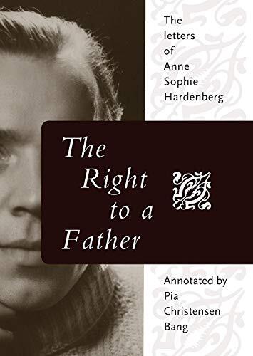 The Right to a Father. Hardenberg, Bang, Stanley 9780996748032 Free Shipping**