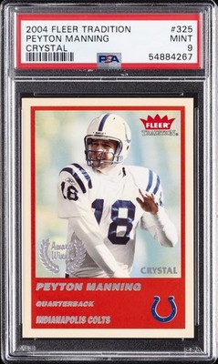 2004 FLEER TRADITION CRYSTAL #325 PEYTON MANNING #/150 PSA 9