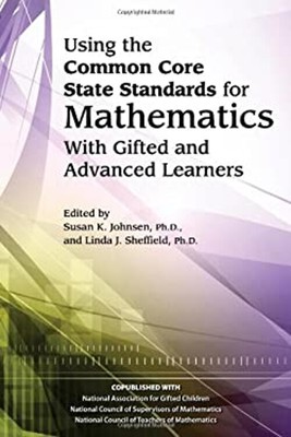 Using the Common Core State Standards in Mathematics with Gifted