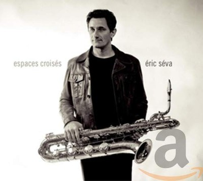 Eric Seva Espaces Croises (CD)