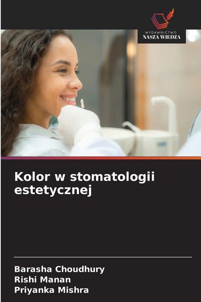 Kolor W Stomatologii Estetycznej Barasha Choudhury (U. A.) Taschenbuch Polnisch-image