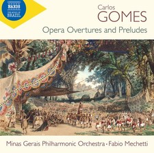 Carlos Gomez: Complete Opera Overtures and Preludes Gomes, Antonio Carlos ( [CD]