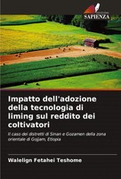 Impatto Dell'adozione Della Tecnologia Di Liming Sul Reddito Dei Coltivatori