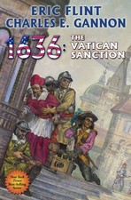 Image of 1636: The Vatican Sanction (Ring of Fire) by Flint, Eric, Gannon, Charles E.