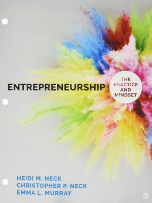 Entrepreneurship: The Practice and Mindset