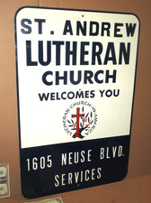 St Andrew -- LUTHERAN CHURCH -- Welcomes You - 1605 Neuse Blvd -- BIG METAL SIGN
