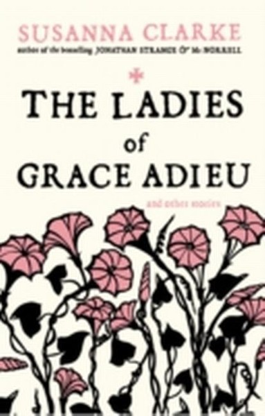 The Ladies Of Grace Adieu Susanna Clarke-image