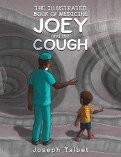 The Illustrated Book of Medicine: Joey and the Cou