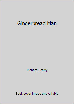 Gingerbread Man by Richard Scarry