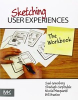 Sketching User Experiences: The Workbook By Saul Greenberg, (paperback), Morgan on sale Sketching User Experiences: The Workbook By Saul Greenberg, (paperback), Morgan on sale