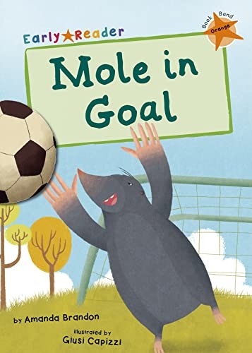 Mole in Goal: (Orange Early Reader) by Amanda Brandon 9781848864023 NEW - Image 3
