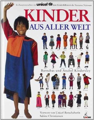 Kinder aus aller Welt. - Hardcover, by Kindersley Barnabas; Kindersley - Good