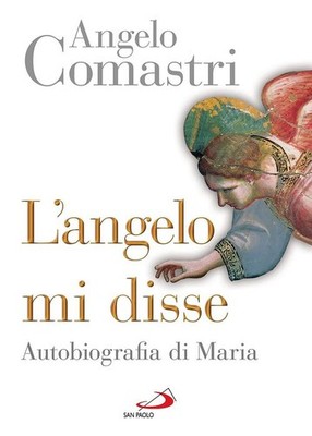Buch - Engel Comastri - Der Engel sagte zu mir. Autobiographie Di Maria - San Paol
