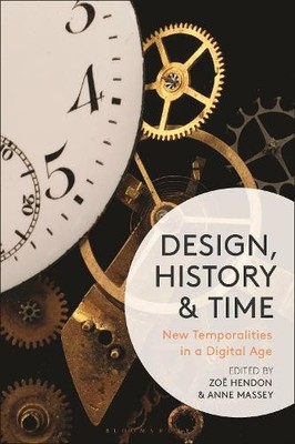 Zoë Hendon Design, History and Time (Taschenbuch)
