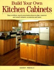 Build Your Own Kitchen Cabinets Paperback Danny, Rubie, Danny Pro
