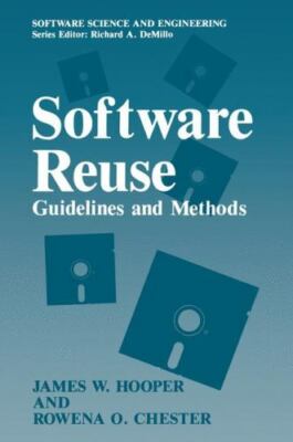Software Reuse: Guidelines and Methods (Software Science and Engineering)