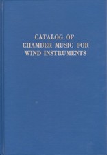 Helm: Catalog of Chamber Music for Wind Instruments (Hardcover 1969)