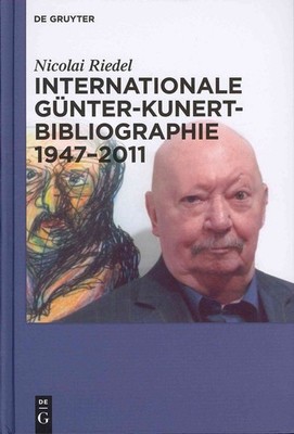 Internationale Gnter-Kunert-Bibliographie 1947-2011 by Nicol... - 9783110189353