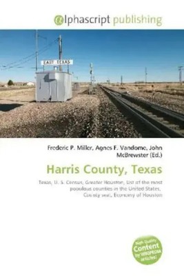 Harris County, Texas Frederic P. Miller (u. a.) Taschenbuch Englisch