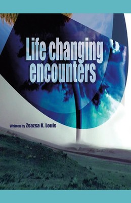 Zsazsa K. Louis | Life-Changing Encounters | Taschenbuch | Englisch (2020)
