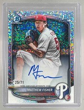 Matthew Fisher 2025 Bowman Draft #CPA-MF Sparkle Chrome Auto 1st RC /71