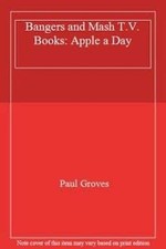 Apple a Day (Bangers and Mash T.V. Books) by Groves, Paul Paperback / softback