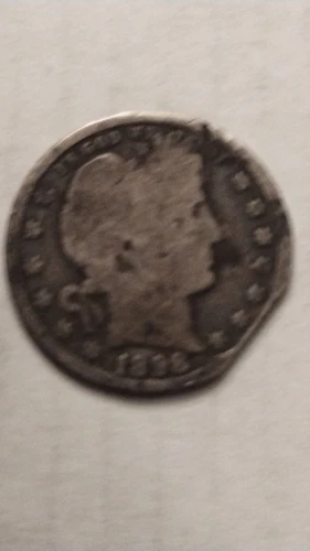1898 Barber Quarter, Has Damage, Good Condition ,  But You Judge.