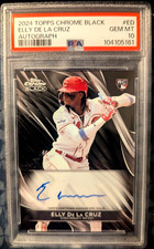 2024 Topps Chrome Black Elly De La Cruz Auto Rookie Card Graded PSA 10 Mint Nice