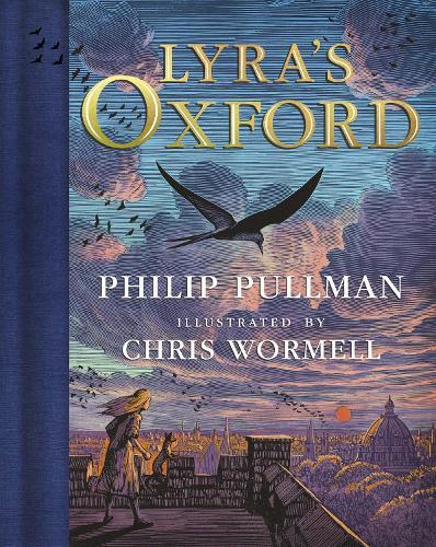 Philip Pullman His Dark Materials: Lyra's Oxford, Gift Editio (Copertina rigida)