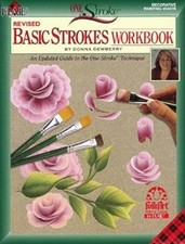 Revised Basic Strokes Workbook Decorative Painting 9407R Donna