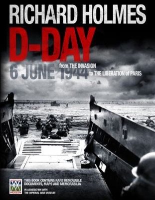 IWM d-Day Experience K Hardcover Richard Holmes