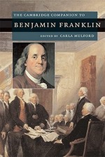 THE CAMBRIDGE COMPANION TO BENJAMIN FRANKLIN (CAMBRIDGE By Carla Mulford **NEW**