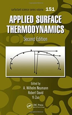Applied Surface Thermodynamics (Surfactant Science), Neumann, Neumann, Kwok-,