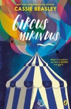 Circus Mirandus - Paperback By Beasley, Cassie - GOOD