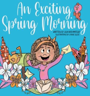 An Exciting Spring Morning by Boehmfeldt, Lilia, Brand New, Free shipping in ...
