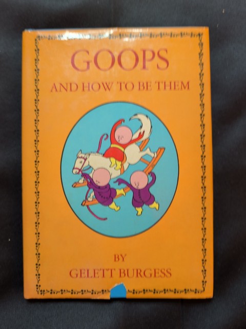 Goops and How to Be Them Gelett Burgess Vintage Avenel Crown Hardcover w/ DJ