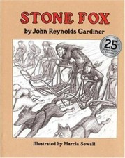 Stone Fox - hardcover, 0690039832, John Reynolds Gardiner